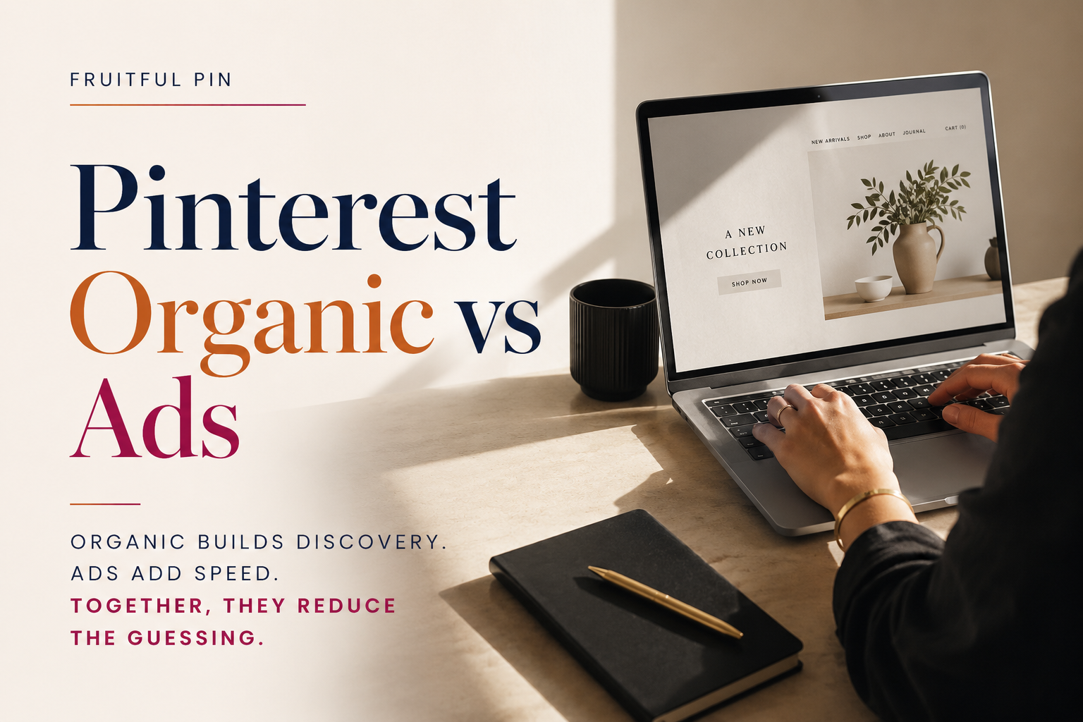 Fruitful Pin branded graphic for Pinterest organic versus Pinterest ads